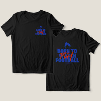 Girl Born to Play Football T Shirt