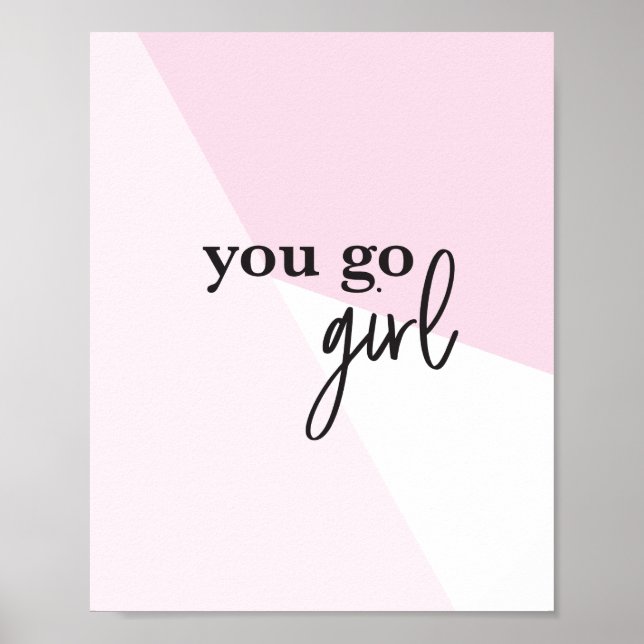 "Girl Chef inspiration: "You Go Girl" Poster Skriv (Framsidan)