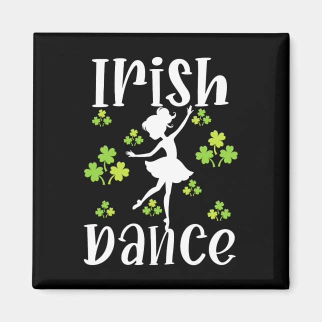 Girl Dancing Dancer Irish Dance St patrick's day Magnet (Framsidan)