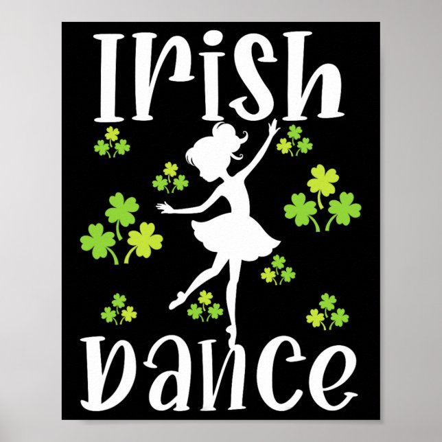 Girl Dancing Dancer Irish Dance St patrick's day Poster (Framsidan)