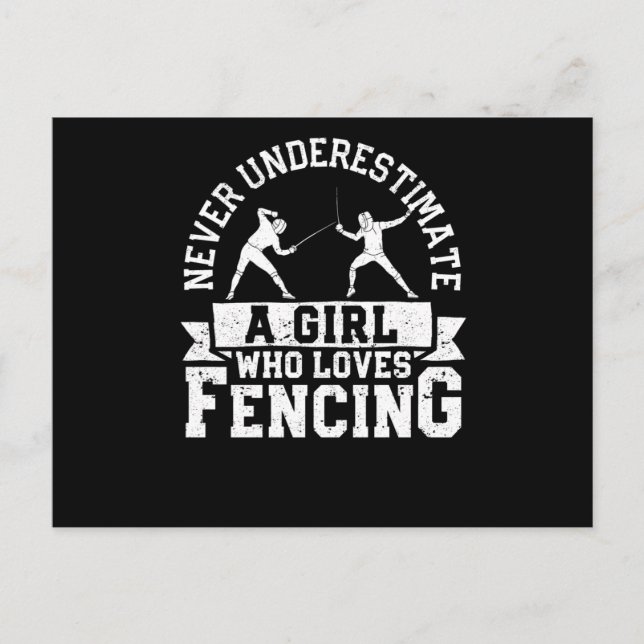 Girl fencer never underestimate a girl vykort (Framsida)
