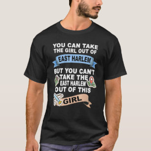 Girl från Öster Harlem Upper Manhattan New York Ci T Shirt