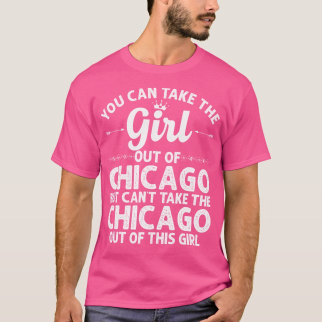 Girl from Chicago Il Illinois Gift Funny Home Ro T Shirt (Framsida)