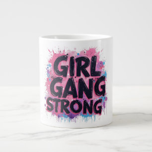 Girl Gang Strong Jumbo Mugg
