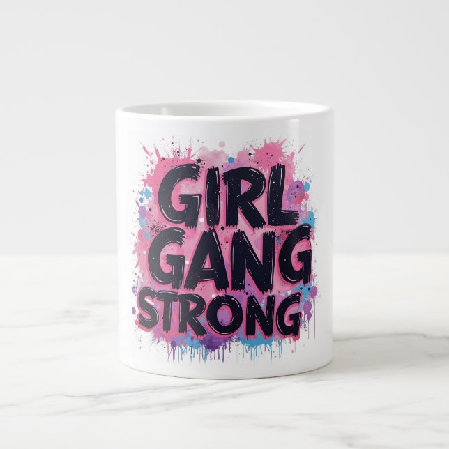 Girl Gang Strong Jumbo Mugg (Framsidan)