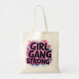 Girl Gang Strong Tygkasse
