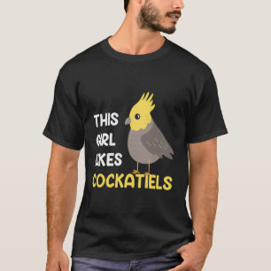 Girl gillar Cute Birds Cockatiel Budgies T Shirt