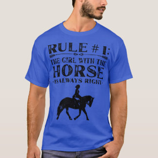 Girl Horse är alltid Höger Equestrian Rider T Shirt