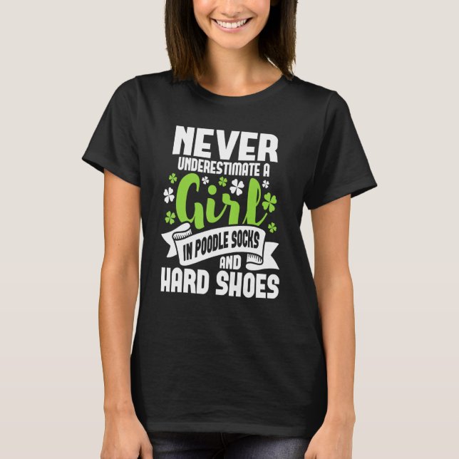 Girl in Pudel Socks Irish Dancer Ceili Reel Danc T Shirt (Framsida)