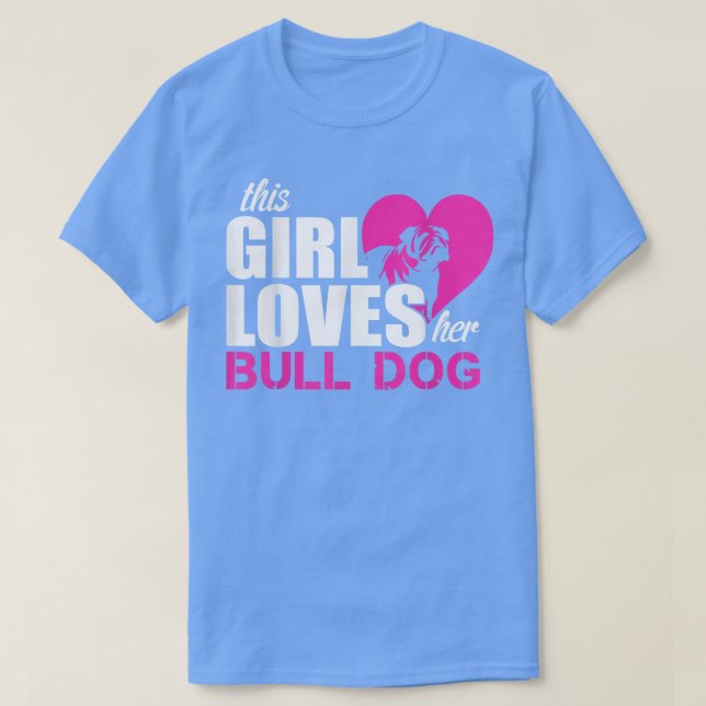 Girl Kärlek Bull Dog T Shirt (Design framsida)