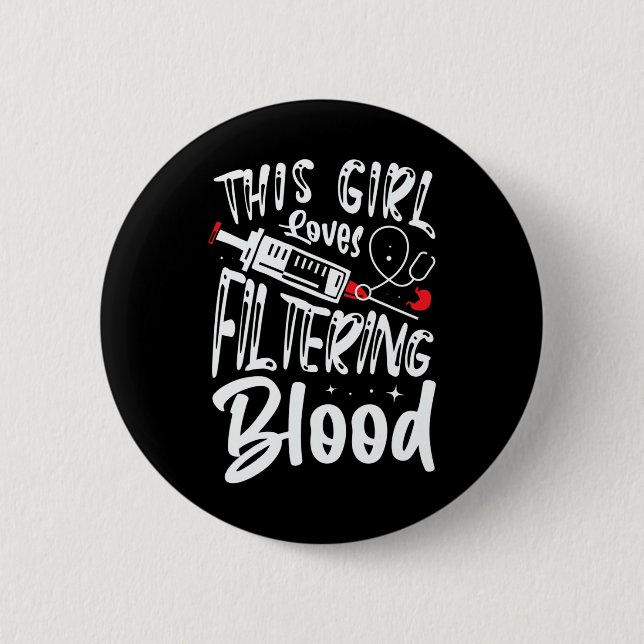 Girl Kärlek Filtering Blood Kidney Dialysis Nurse Knapp (Framsida)