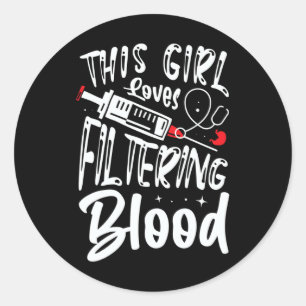 Girl Kärlek Filtering Blood Kidney Dialysis Nurse Runt Klistermärke