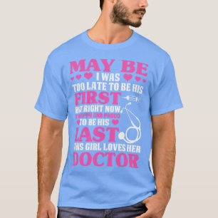 Girl Kärlek Her Doktor Doktor Gift Doktor T Shirt