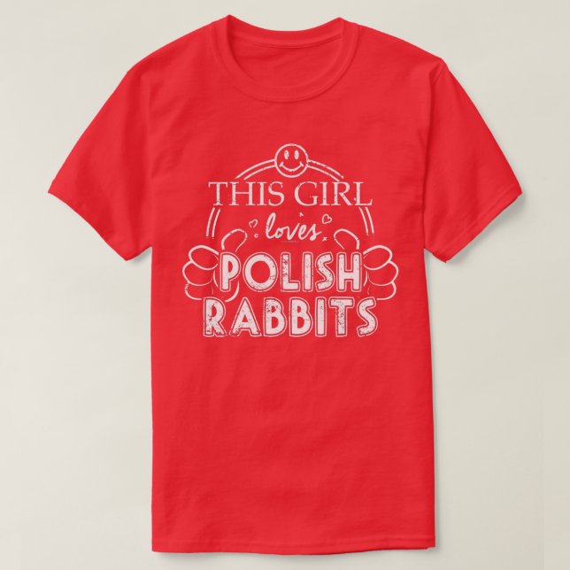 Girl Kärlek polsk kanin Pet Rabbit Breed Pet Bun T Shirt (Design framsida)