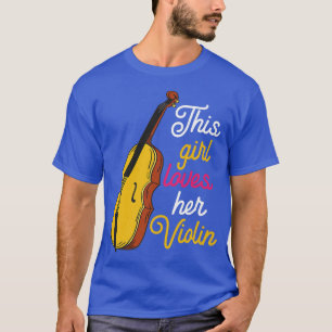 Girl Kärlek Violin Player Violinist Orchestra Clas T Shirt
