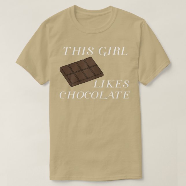 Girl Likes Eating Chocolate Funny Saying Sweets  T Shirt (Design framsida)