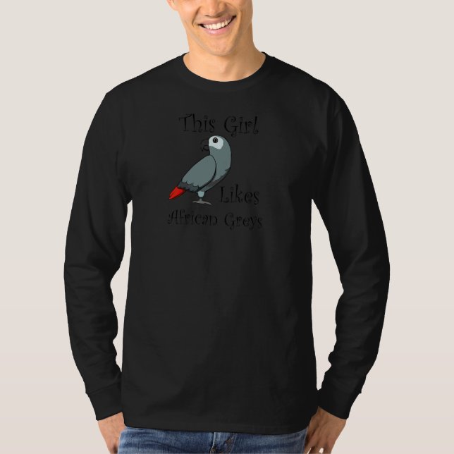 Girl Likes Parrots Sayed African Grått Parrot 1 T Shirt (Framsida)