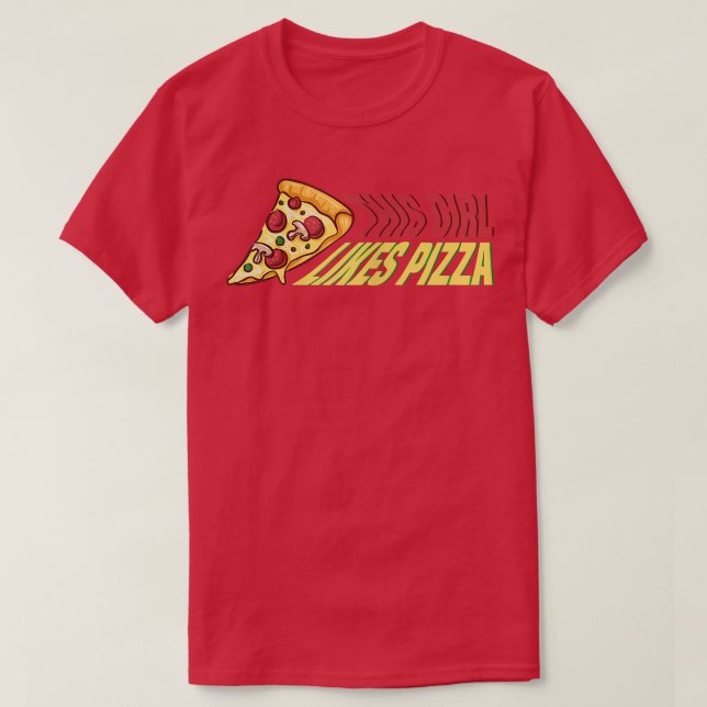 Girl Likes Pizza Hobby Pizza Chef930 T Shirt (Design framsida)