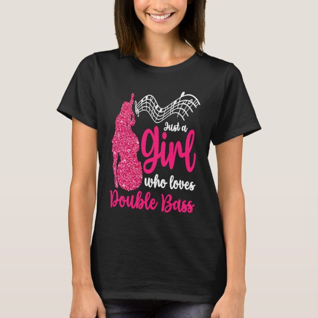 Girl Loves Double Bass Contrabass Jazz Music T Shirt (Framsida)