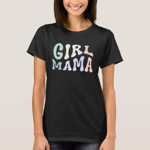 Girl Mamma Girl Mamma of Girls Mors dag T Shirt