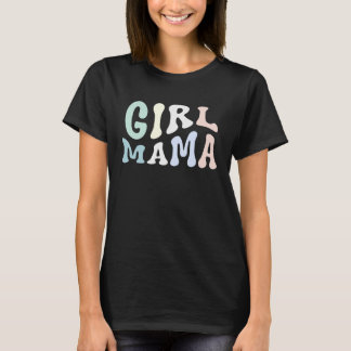 Girl Mamma Girl Mamma of Girls Mors dag T Shirt