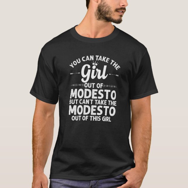 Girl out Modesto Ca California Home Roots Usa T Shirt (Framsida)