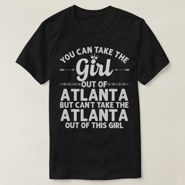 Girl Out Of ATLANTA GA GEORGIA Gift Funny Home Roo T Shirt (Design framsida)