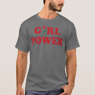 Girl Power, Feminism Tee Girl Power, Ro Tee246