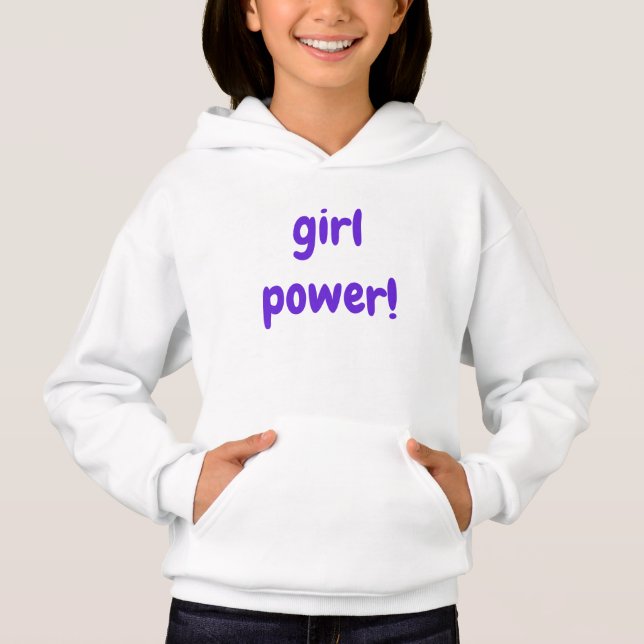 Girl Power Girl's Hoodie Sweatshirt T Shirt (Framsida)