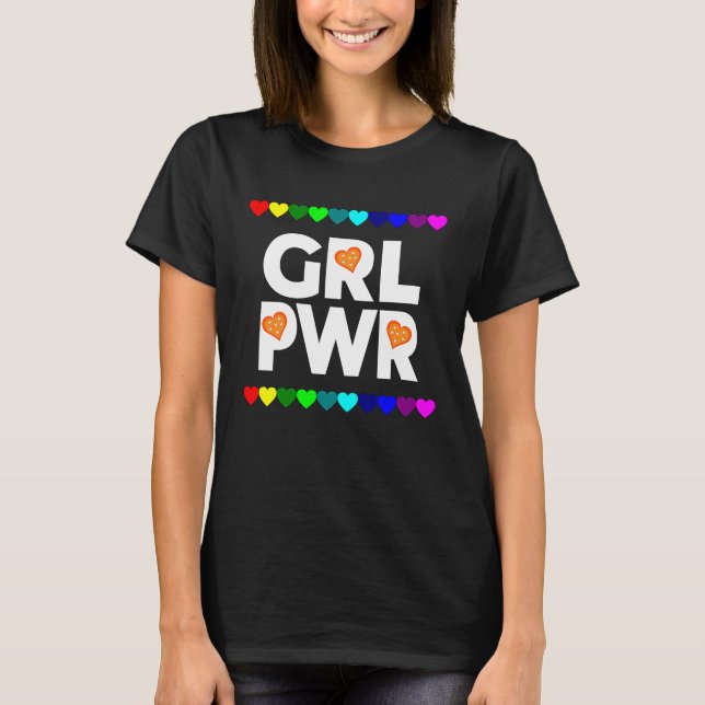 Girl Power GRL PWR T Shirt (Framsida)
