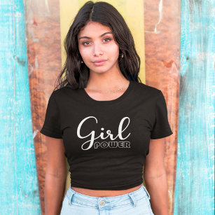 Girl Power Modern Feminist T Shirt