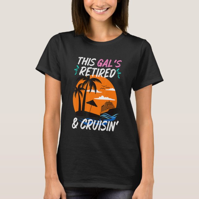 girl senior retired cruising funny 2022 holiday fa t shirt (Framsida)