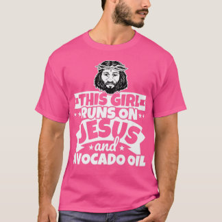 Girl springa på Jesus- och Avocado-olja T Shirt