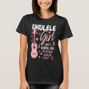 Girl Ukulele Player I Women Ukulele I Daughu Uku T Shirt
