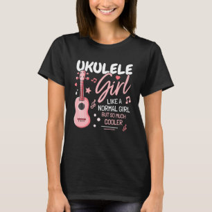 Girl Ukulele Player I Women Ukulele I Daughu Uku T Shirt