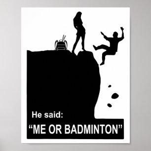 Girl Välj Badminton istället Boy Poster