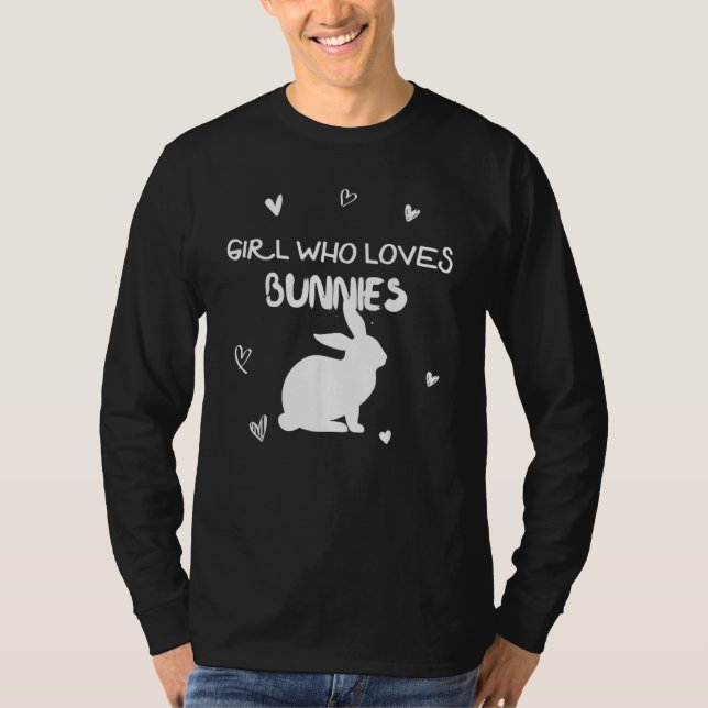 Girl Who Loves Bunnies Bunny Rabbit T Shirt (Framsida)