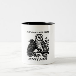 Girl Who Loves Creepy Owl and Raven Två-Tonad Mugg