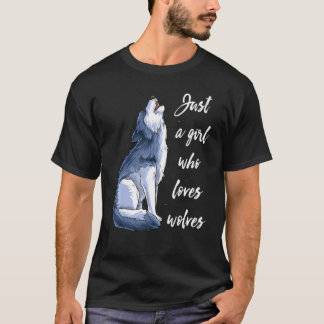 Girl Who Loves Wolves 10 T Shirt