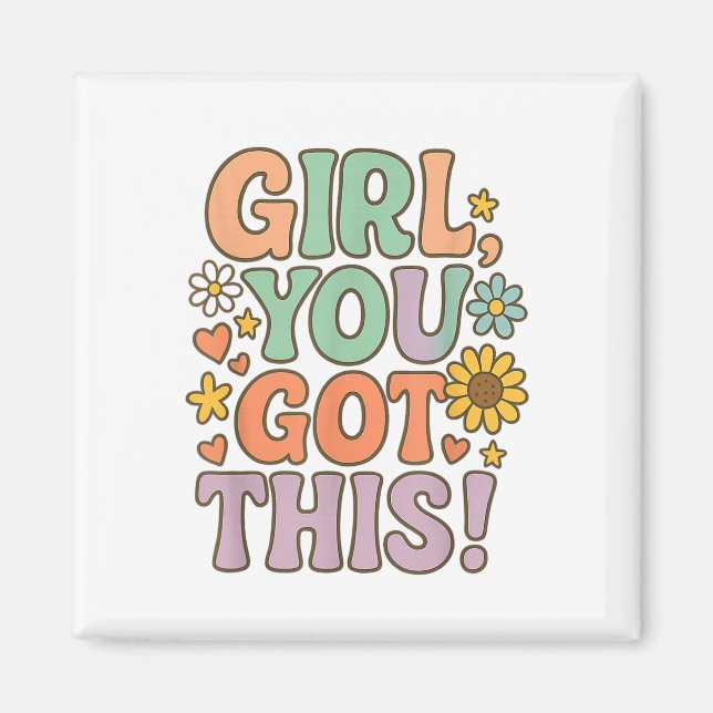 Girl You Got This Test Day Wer Motivational Quote  Magnet (Framsidan)