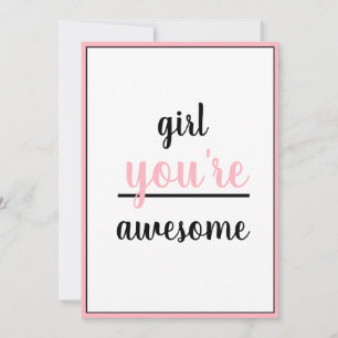  Girl You're Awesome Kind Gesture Girly Modern Tack Kort