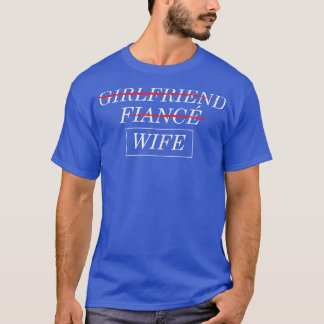 Girlkompis Fiance Makfe Bröllop Bride Giftermål T Shirt