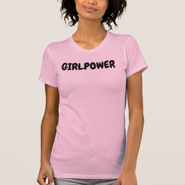 Girlpower Design T Shirt (Framsida)