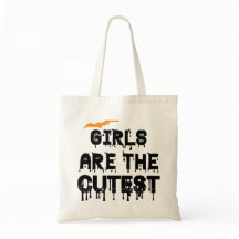 Girls are The cuttest Halloween gift