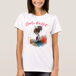 Girls Ballet Dancer, Cute Ballerina T Shirt