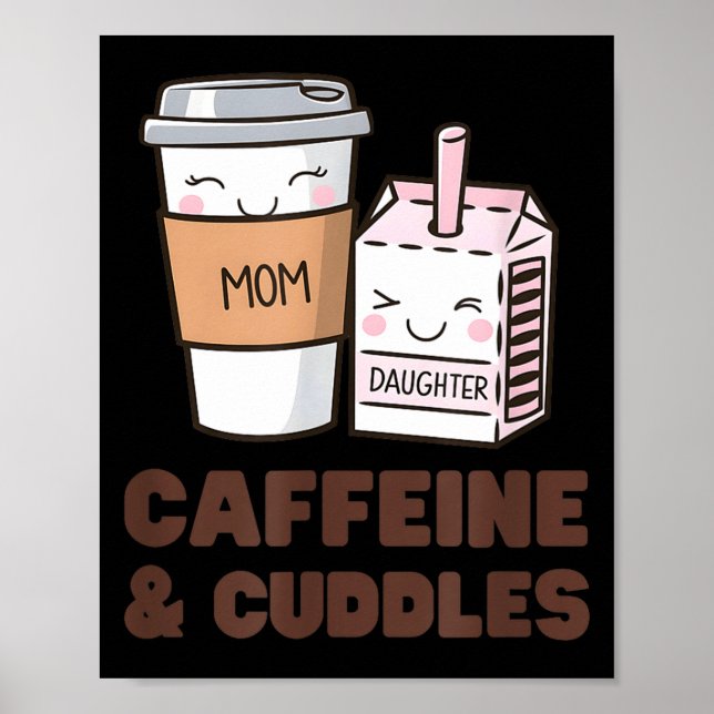 Girls Caffeine &amp; Cuddles Twinning Coffee Juice Poster (Framsidan)