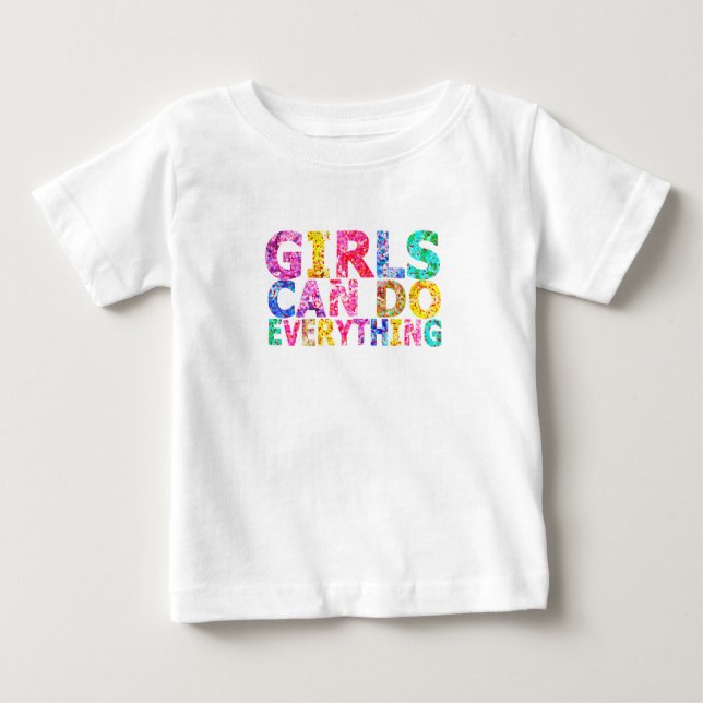 Girls Can Do Everything motivational daughter  T Shirt (Framsida)