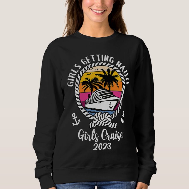 Girls Cruise Squad Girls Trip 2023 Girls Getting N T Shirt (Framsida)