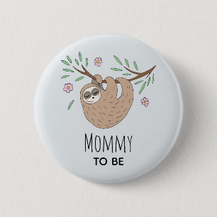 Girls Cute Sloth-Mamman som ska vara babystötare Knapp