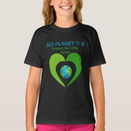 Girls Earth Day T-Shirt No Planet B Grönt Heart